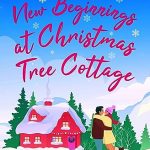 New Beginnings at Christmas Tree Cottage